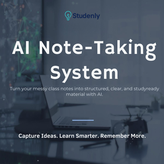AI Note-Taking System by Studenly – transforms messy class notes into clear, structured, and study-ready material with AI.