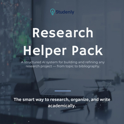 Research Helper Pack by Studenly – structured AI system for building and refining research projects from topic to bibliography.